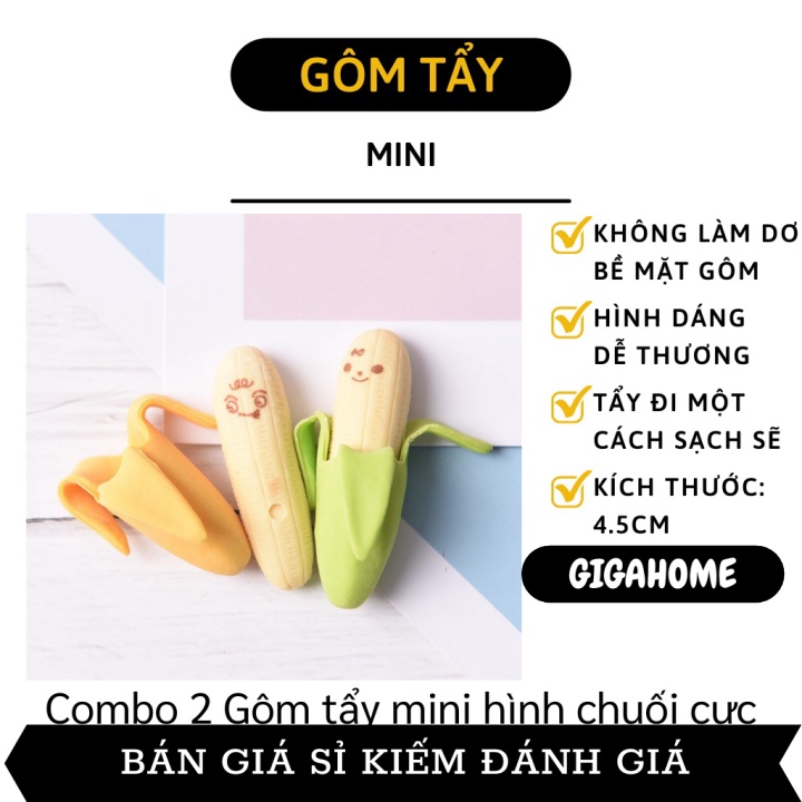 Cục Tẩy GIGAHOME Combo 2 Cục Gôm Hình Chuối Mini Họa Tiết Đáng Yêu Cho Bé Học Tập 9117