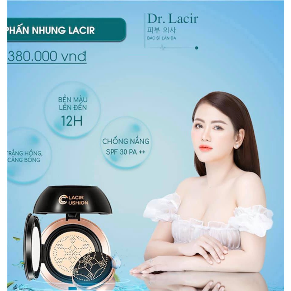 Phấn nước Phấn nhung LACIR CUSHION Dành Cho Mọi Loại Da Kể Cả Mỏng Yếu Nhát