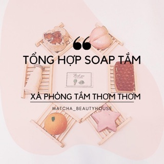 Soap - xà phòng tắm Lush : Peachy / milky bar / rock star / figs & leaves / easy peeler / sandstone