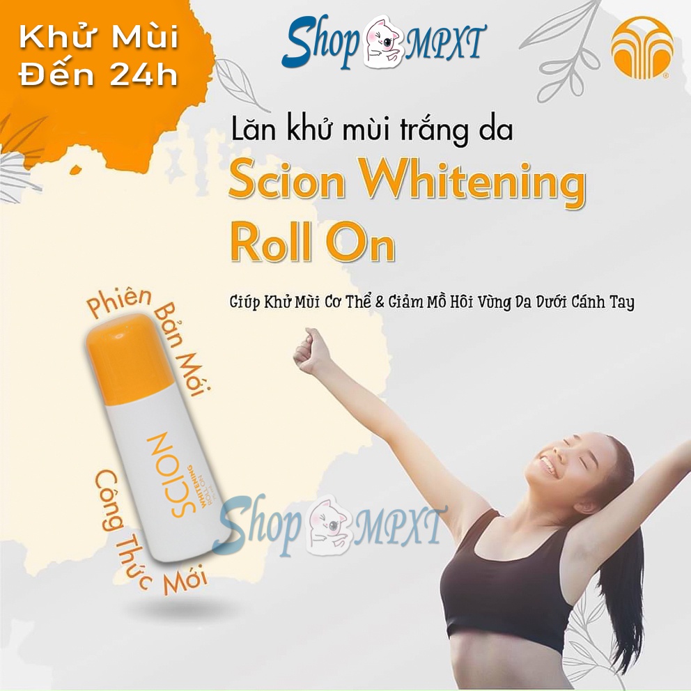 🌸Chính Hãng🌸 Lăn Nách Khử Mùi Trắng Sáng Da Scion Whitening Roll On 🌸Phiên Bản Mới🌸