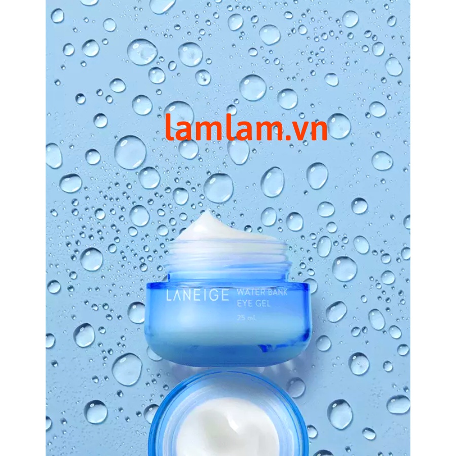 Kem dưỡng ẩm giảm bọng mắt Laneige Water Bank Eye Gel 25ml