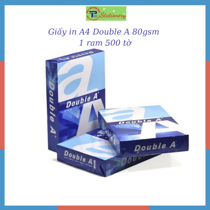 Giấy In A4 Double A 70gsm, 80gsm, giấy a4 double a - Thái Lan Chính Hãng (500 tờ)