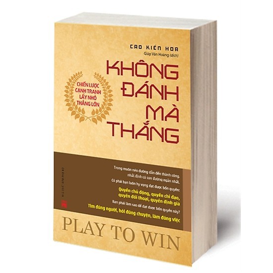 Sách - Không đánh mà thắng - Chiến lược cạnh tranh lấy nhỏ thắng lớn