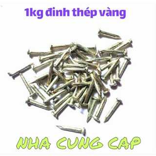 1KG ĐINH THÉP VÀNG NHIỀU SIZE