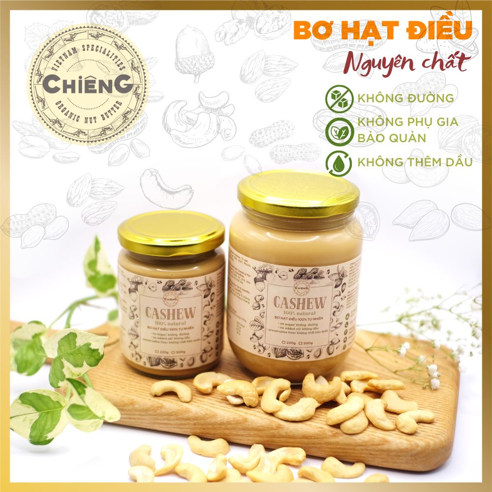 Bơ Hạt Điều Không Đường, Ăn Kiêng, Eat Clean Healthy, Nguyên Chất - Natural Cashew Butter- CHIÊNG FOOD - 500g/ 220g/120g