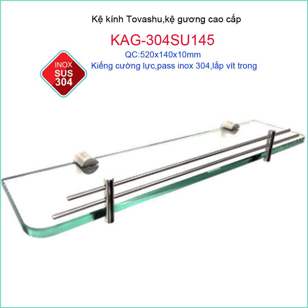 Kệ phòng Tovashu KAG-304SU145, kệ kính cường lực Inox SUS304 Nhật Bản cao cấp siêu bền