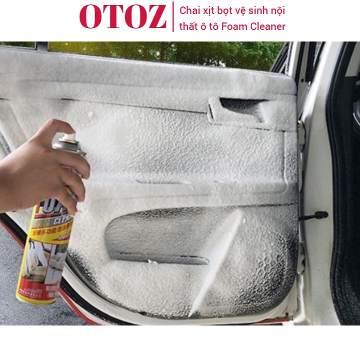 Chai xịt bọt OTOZ vệ sinh nội thất Foam Cleaner, vệ sinh ghế da ghế nỉ xe hơi
