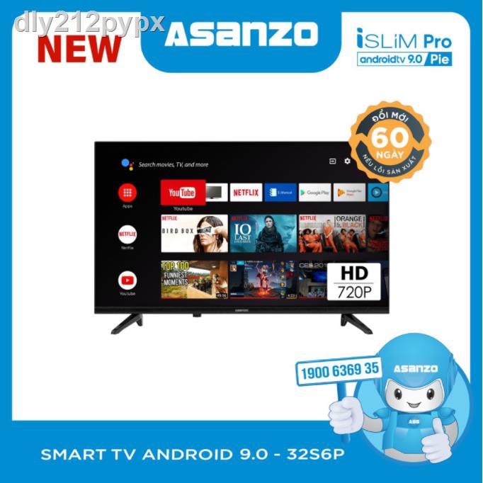 ♟♙☢[]Smart TV iSLIM PRO HD Asanzo 32 inch 32S6P (Android 9.0 Pie Bản Quyền - Google Play Store - Youtube - Chr | BigBuy360 - bigbuy360.vn