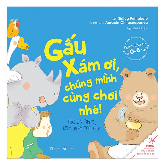 Sách - Gấu Xám ơi, chúng mình cùng chơi nhé! Tái bản 2019