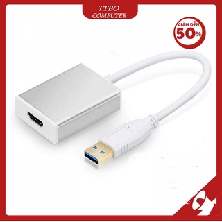 Cáp chuyển đổi usb to vga usb to hdmi 3.0 dùng cho laptop máy tính ttbo computer