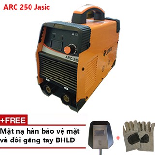 Máy hàn que ARC 250 Jasic tặng ngay mặt nạ hàn bảo vệ mặt và đôi găng tay bảo hộ