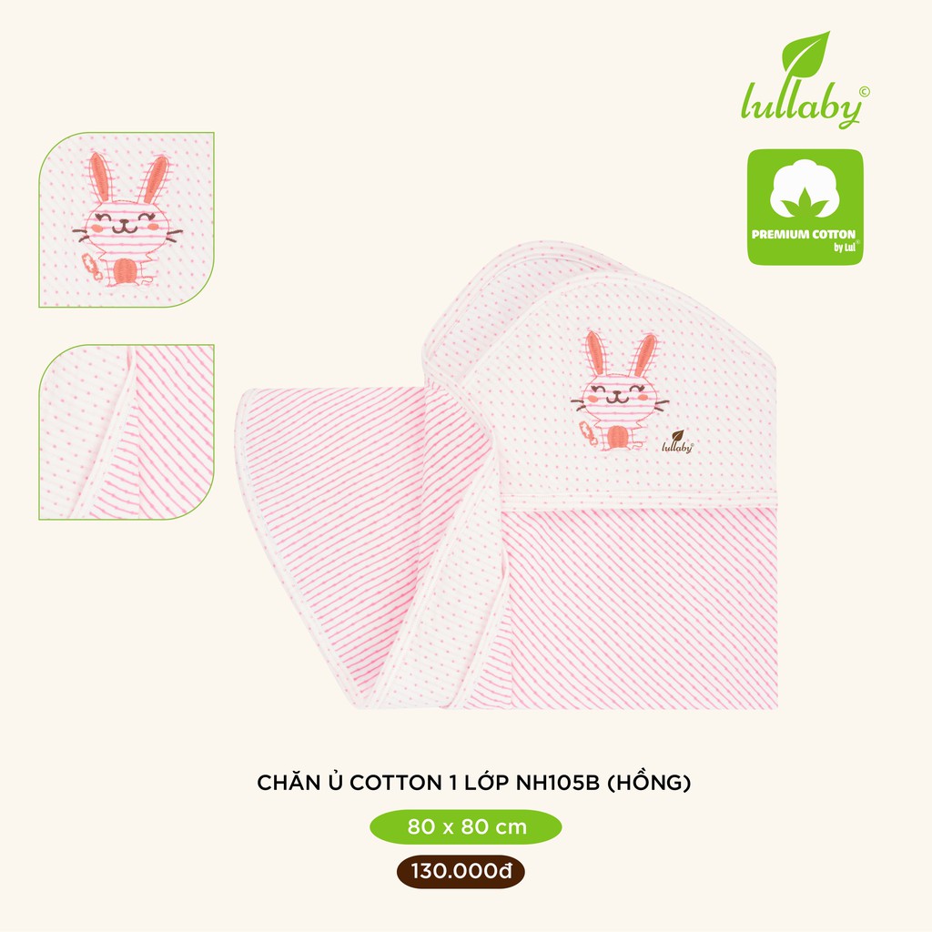 Chăn ủ cotton 1 lớp Lullaby 80x80 cm NH105B