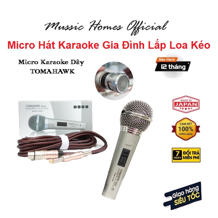 Micro TOMAHAWK Chuyên Hát Karaoke, Made In Japan, Dây Dài 6m, Hút Giọng - Hát Nhẹ - Chống Hú - Khung INOX Chắc Chắn