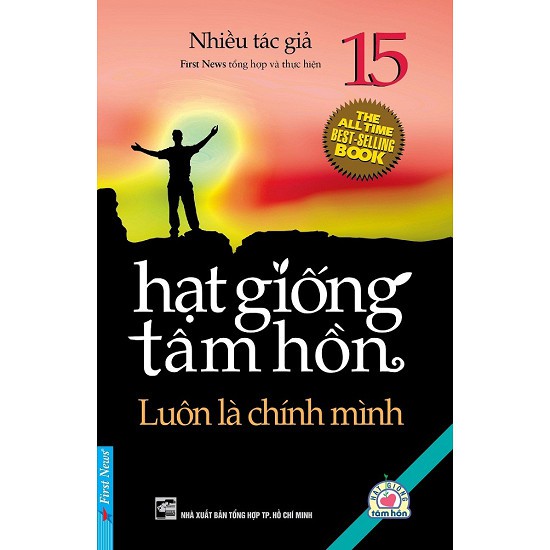 Sách - Hạt giống tâm hồn tập 15 - luôn là chính mình (tái bản)