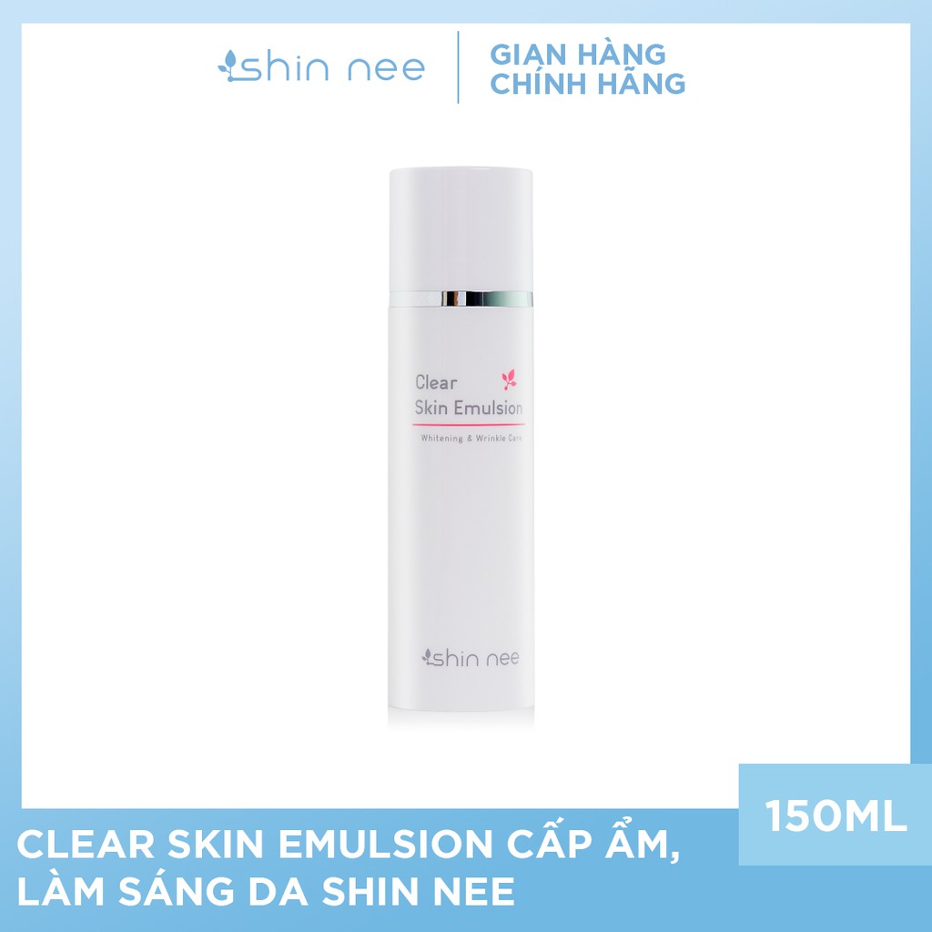 Clear Skin Emulsion cấp ẩm, làm sáng da Shin Nee 150ml