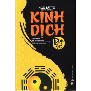 (Sách Thật) Kinh Dịch (Ngô Tất Tố dịch và chú giải)