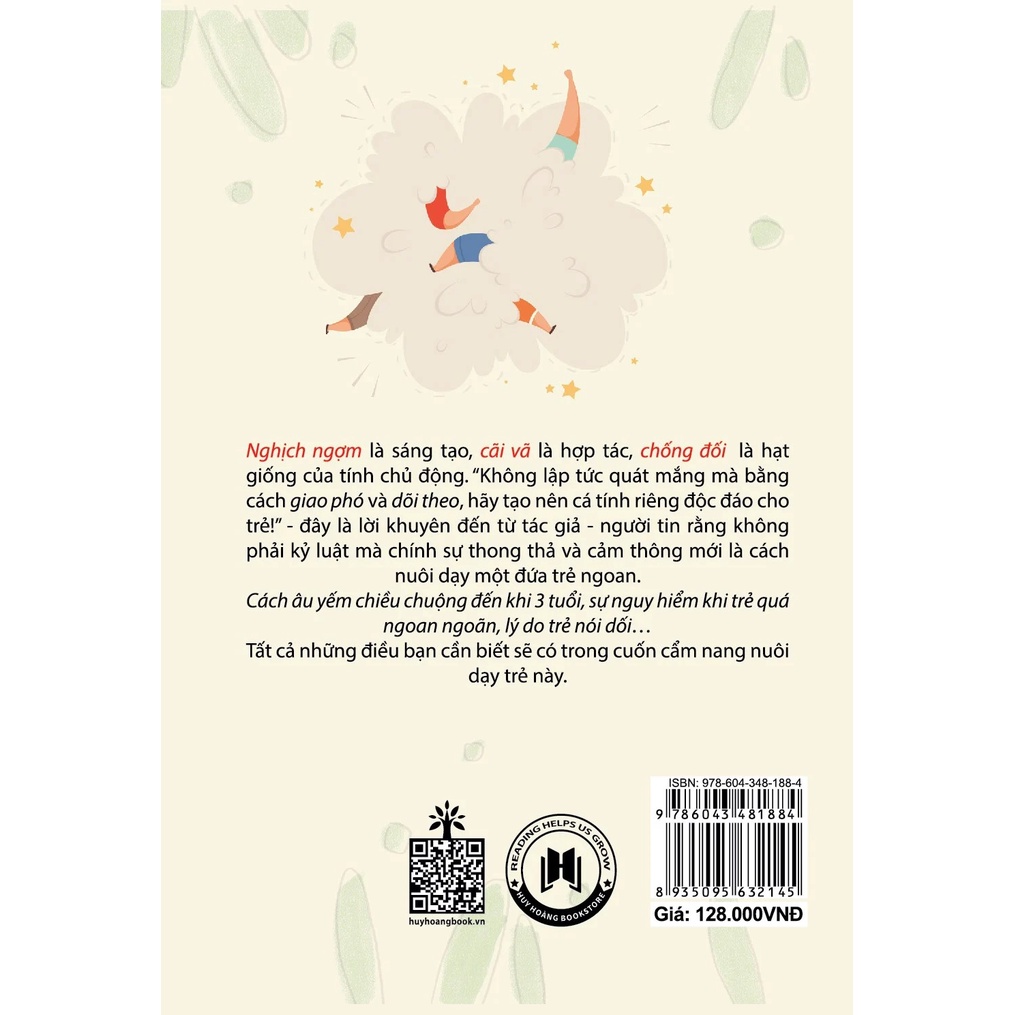 Sách - Trẻ Ngoan Trẻ Hư - Góc Nhìn Của Con Trẻ Và Cách Con Khôn Lớn (Huy Hoàng)