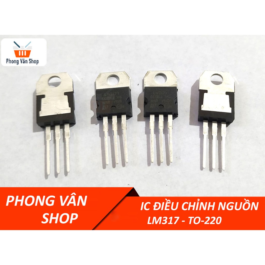 LM317 - IC điều chỉnh nguồn - Loại chân TO-220