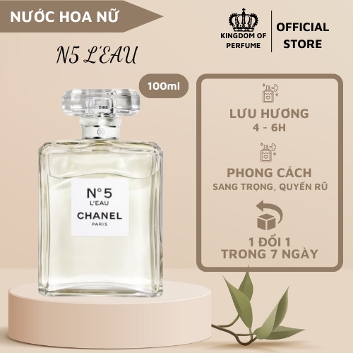 Nước hoa nữ N5 L'EAU  dung tích 100ml - Hương thơm trẻ trung tươi mát nữ tính
