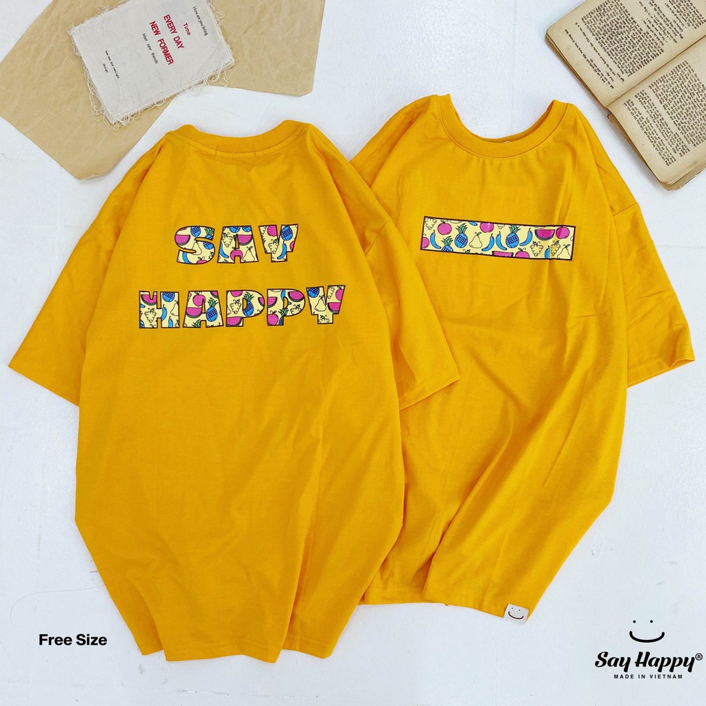 [Mã LT50 giảm 50k đơn 250k] Áo Thun Nam Nữ Unisex Form Rộng Tay Lỡ Say Happy In Trái Cây