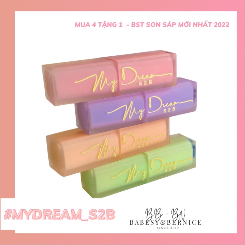 SON SÁP S2B MyDream BERNICE MẪU MỚI 2022