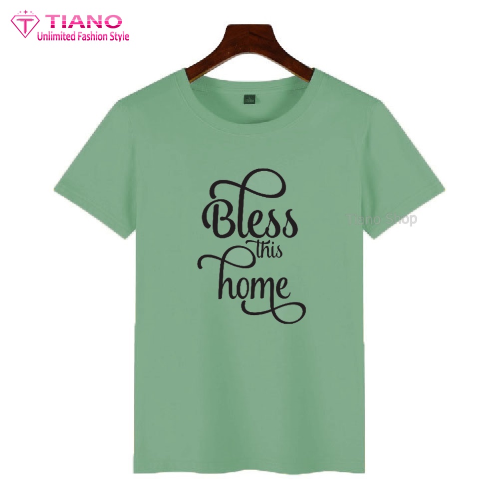 Áo Thun Nữ In Hình Bless Home Dễ Thương AT-079