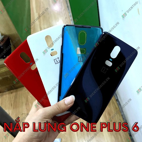 Nắp lưng sau Oneplus 6