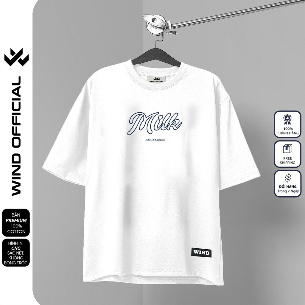 Áo thun tay lỡ unisex WIND phông form rộng 65% cotton MILK nam nữ oversize ulzzang