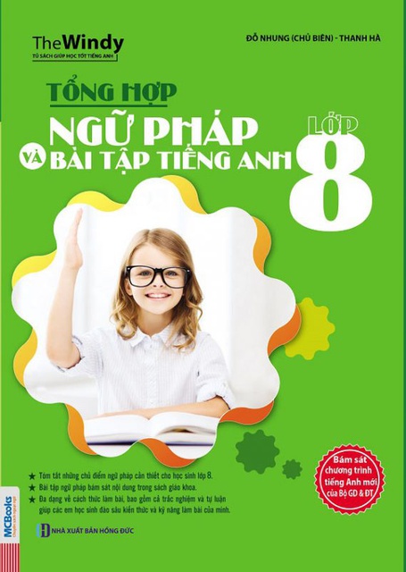 Sách - Tổng Hợp Ngữ Pháp Và Bài Tập Tiếng Anh Lớp 8 (Tái bản 2018)