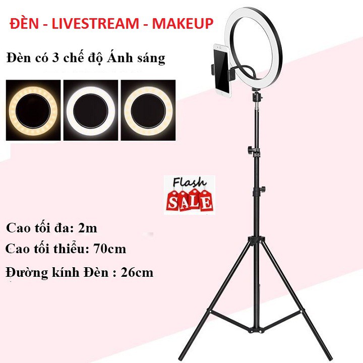 Đèn Livestream Size 26cm 3 Chế Độ Sáng , Đèn Makeup - Đèn Chụp Ảnh 26cm - Kèm Chân Đèn Cao - Bảo Hành 6 Tháng