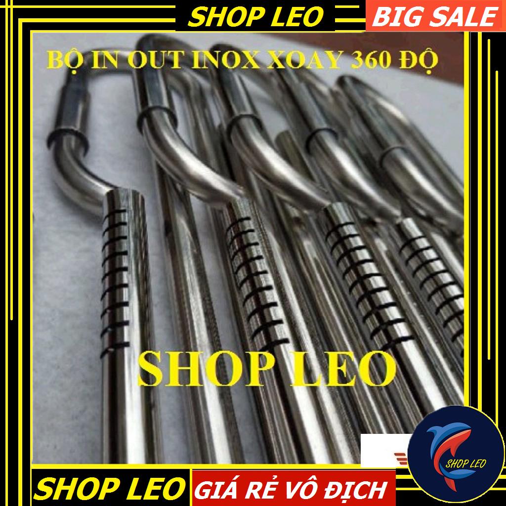 [Mã PET50K giảm Giảm 10% - Tối đa 50K đơn từ 250K] BỘ IN OUT INOX PHI 12 XOAY 360 ĐỘ - IN OUT INOX