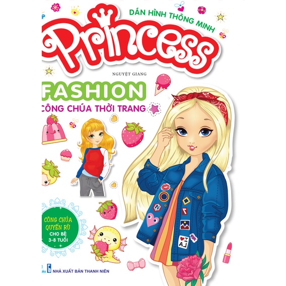 Sách - Dán hình thông minh: Princess Fashion công chúa thời trang (Cho bé 3-8 tuổi)