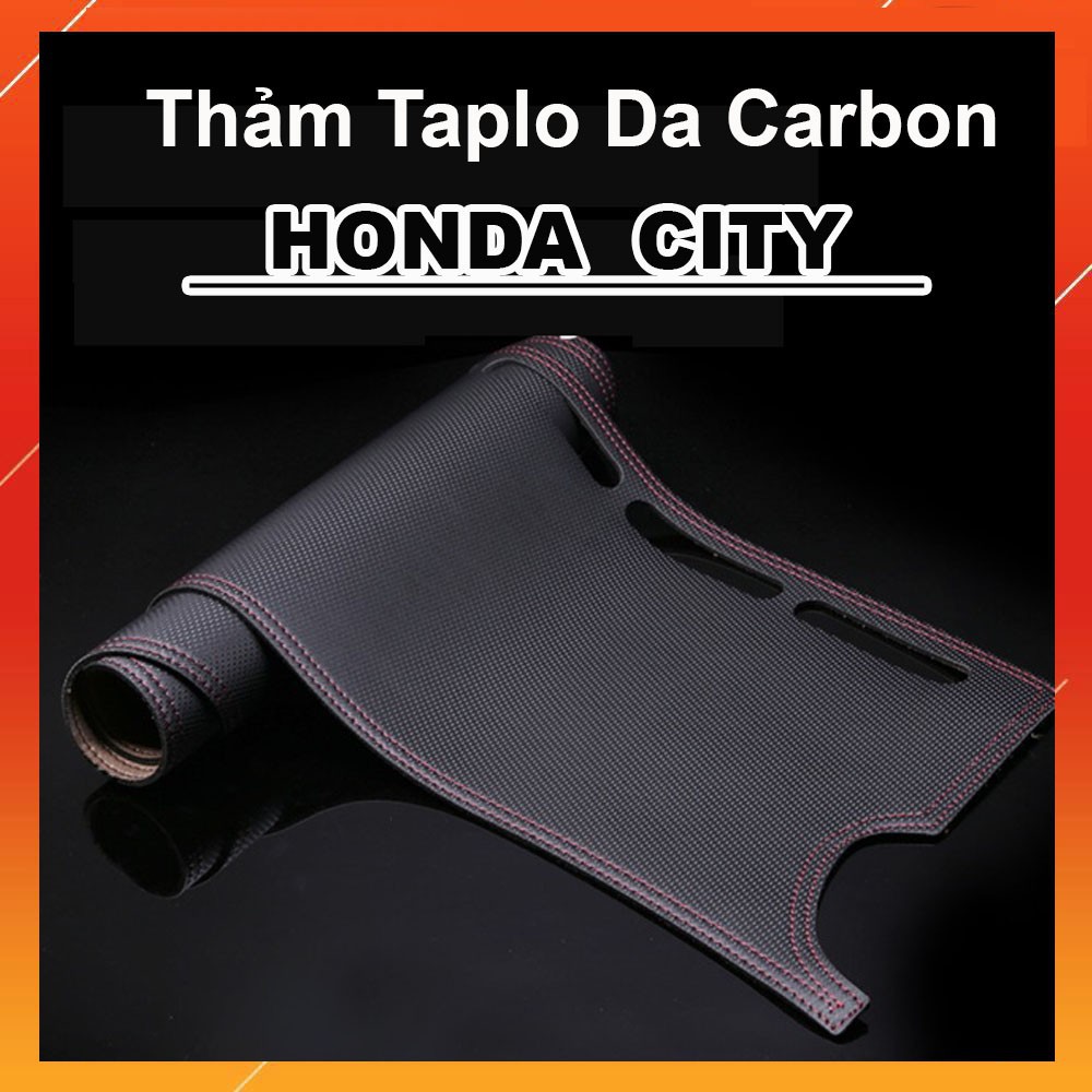 Thảm Taplo Xe Honda City đời 2014 đến 2023 Da Vân Carbon Hàng Cao Cấp Có Chống Trượt.