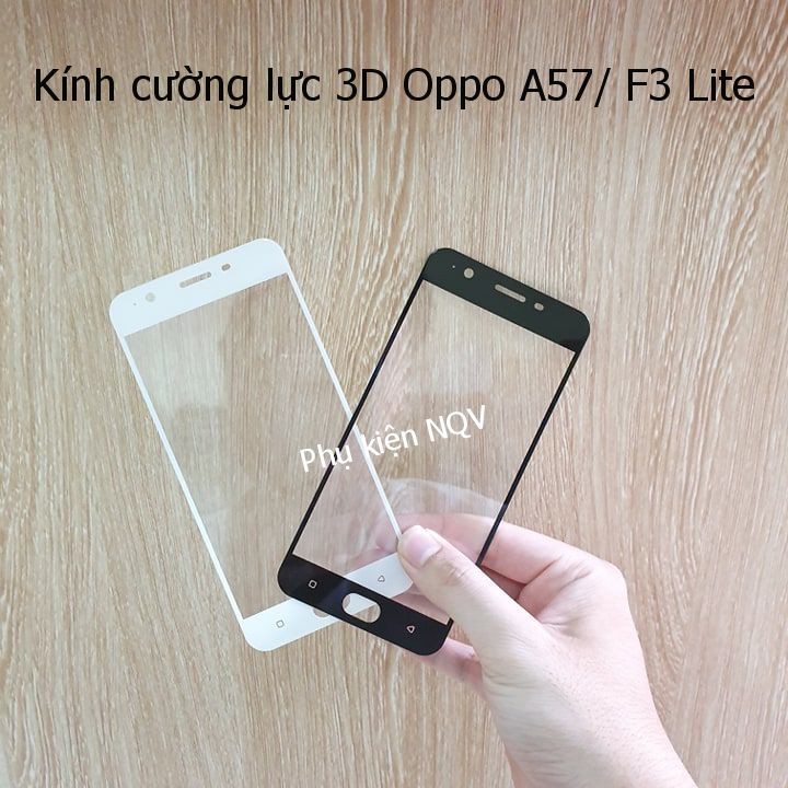 A57/ F3 Lite|| Kính cường lực 3D Full màn Oppo A57/ F3 lite