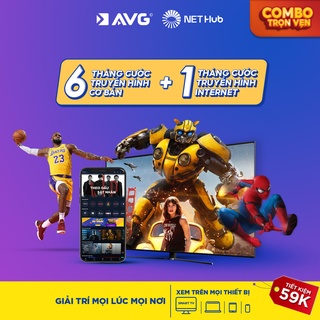 Toàn quốc [E-voucher] COMBO TRỌN GÓI 6 tháng cước Cơ bản + 1 tháng cước ứng dụng truyền hình Internet NETHUB - AVGCB6NH1
