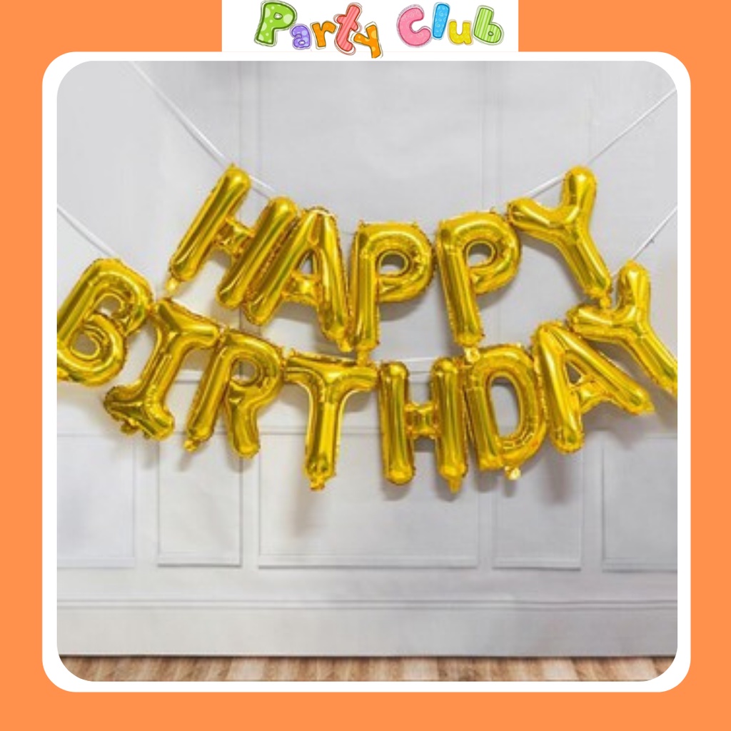 Bộ bóng chữ Happy Birthday trang trí sinh nhật 16 inch 40 cm - kèm dây treo