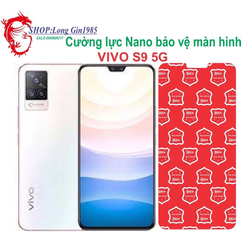 Vivo S9 5G  Cường lực Nano chống va đập chống trầy xước tốt