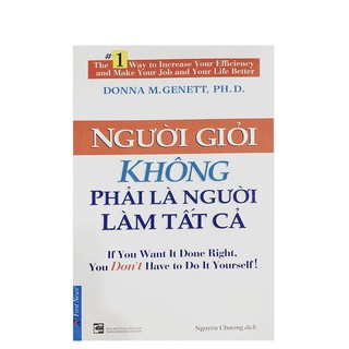 Nguoi gioi khong phai nguoi làm tat ca