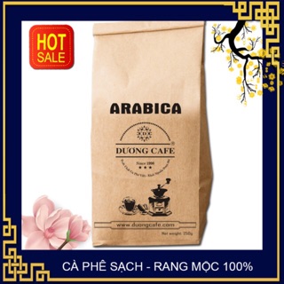 Cafe nguyên chất rang xay mộc Arabica Dương Cafe