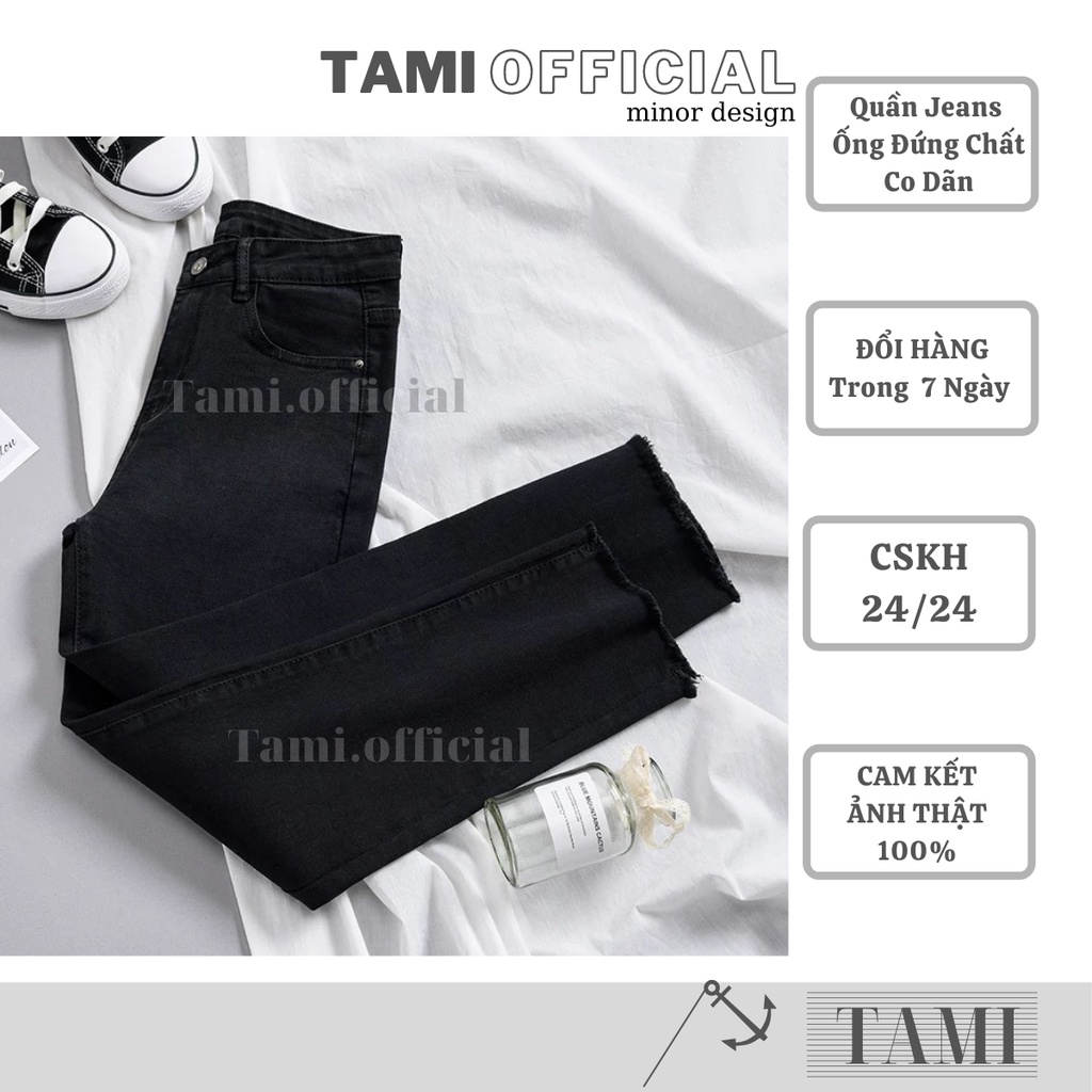 Quần Jeans ỐNG ĐỨNG CO DÃN LAI TUA Đáy Cao Siêu HÁCH DÁNG BÁN CHẠY TOP 1 [ Tami Official ] | BigBuy360 - bigbuy360.vn