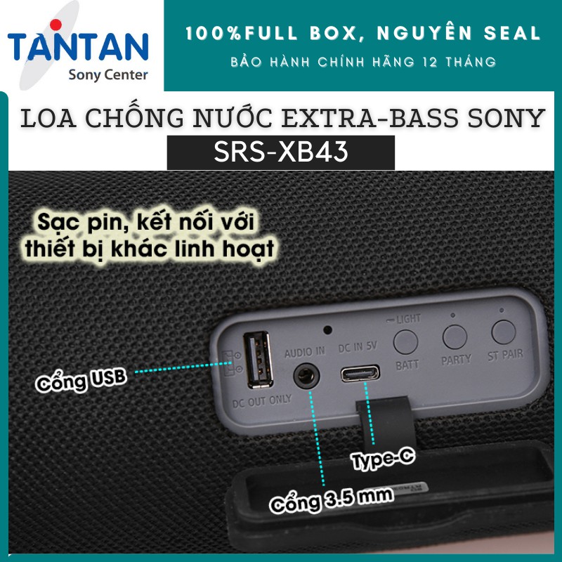 Loa BLUETOOTH EXTRA-BASS Sony SRS-XB43 | 2 Loa Tweeter - Live Sound - Party Chain - Pin: 24h - Type C - Chống nước, bụi