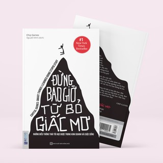 Sách - Đừng Bao Giờ Từ Bỏ Giấc Mơ