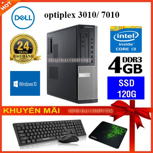 Máy tính đồng bộ Dell Optiplex 3010/7010 Core i3/I5/I7 / 4G / SSD120gb - Bảo Hành 24 Tháng 1 đổi
