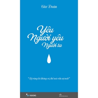 Sách - Yêu Người Yêu Người Ta