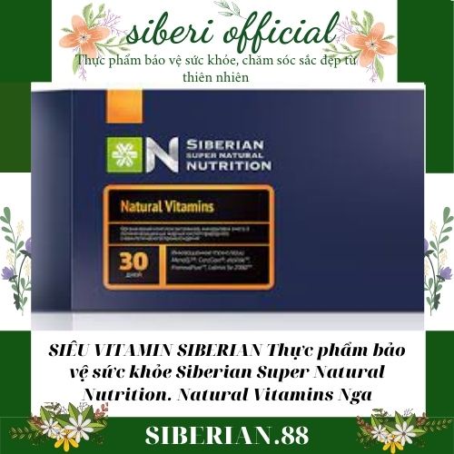 SIÊU VITAMIN SIBERIAN Thực phẩm bảo vệ sức khỏe Siberian Super Natural Nutrition. Natural Vitamins Nga