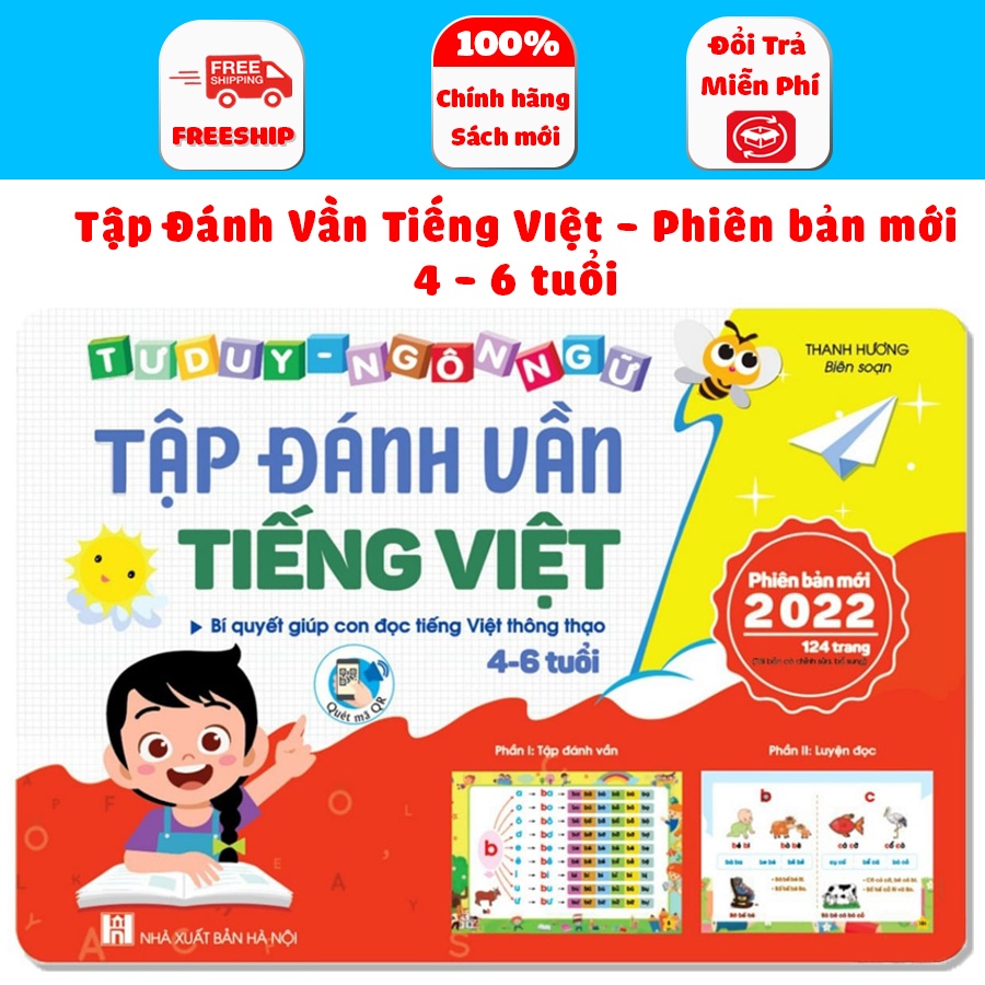 Sách - Tập đánh vần Tiếng Việt phiên bản mới 2022 - kèm mã QR và video hướng dẫn ghép vần, đọc cho bé 4 - 6 tuổi