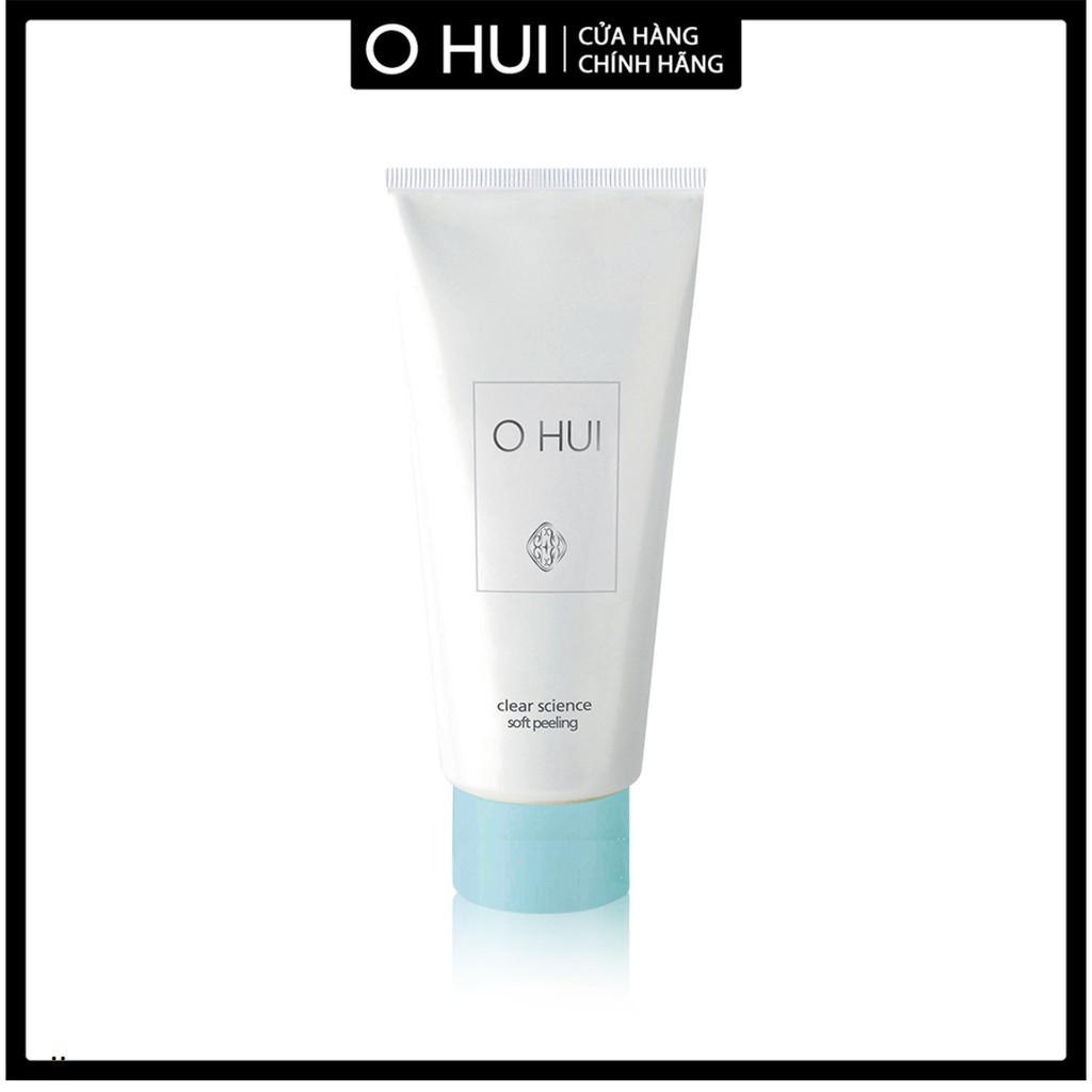 [Mã COSDEP18 giảm 10% đơn 600K] Gel tẩy tế bào chết O HUI Clear Science Soft Peeling 100ml | BigBuy360 - bigbuy360.vn
