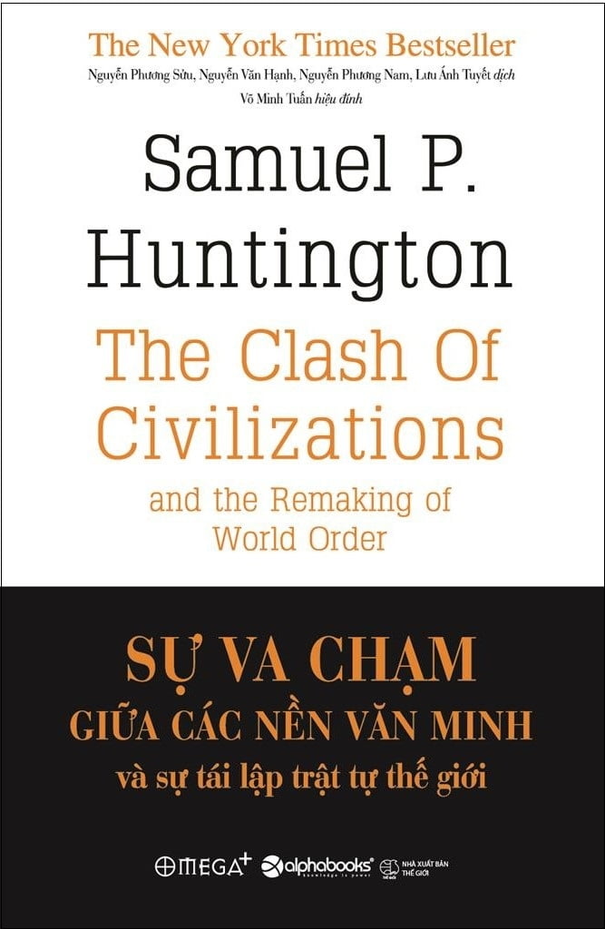 Sách - Sự Va Chạm Giữa Các Nền Văn Minh Và Sự Tái Lập Trật Tự Thế Giới (Tái Bản 2018)