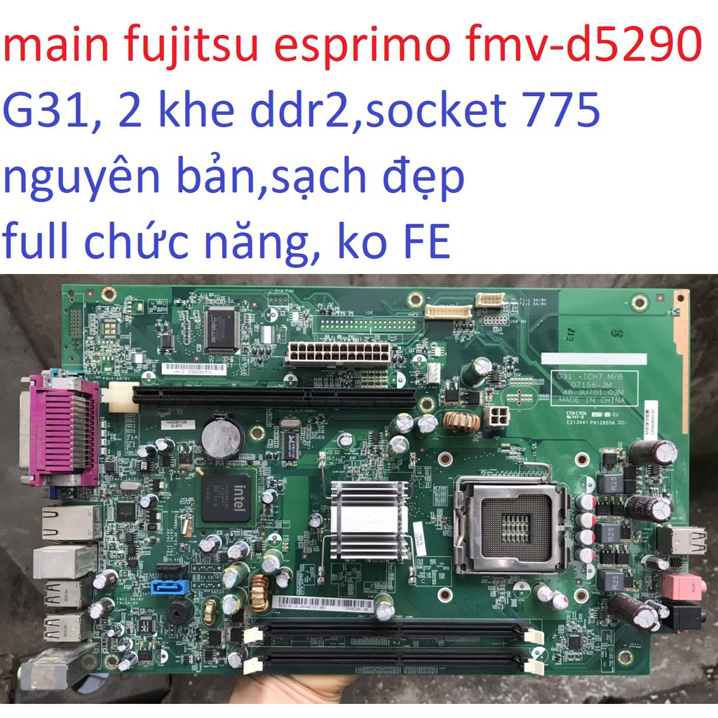 main fujitsu esprimo fmv d5290 2 khe ram ddr2 socket 775 mainboard bo mạch chủ máy tính