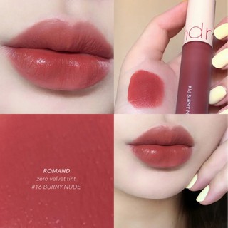 Son romand zero velvet tint burny nude màu 16-hồng pha nâu ánh cam